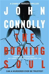 Book cover: The Burning Soul (Book 10 of Charlie Parker Thriller) by John Connolly (preview)