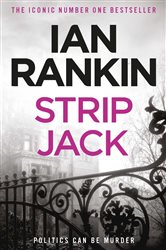 Book cover: Strip Jack (Book 4 of A Rebus Novel) by Ian Rankin (preview)