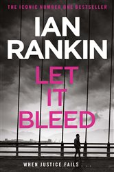Book cover: Let It Bleed (Book 7 of A Rebus Novel) by Ian Rankin (preview)