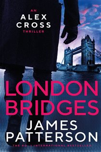 Book cover: London Bridges (Book 10 of Alex Cross) by James Patterson (preview)
