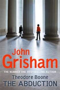 Book cover: Theodore Boone: The Abduction, by John Grisham (preview)