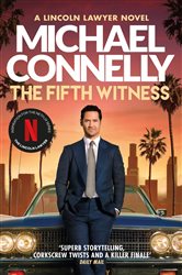 Book cover: The Fifth Witness (Book 4 of Mickey Haller Series) by Michael Connelly (preview)