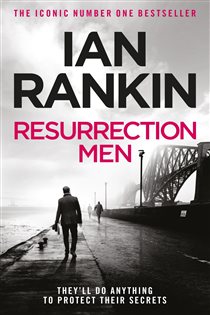 Book cover: Resurrection Men (Book 13 of A Rebus Novel) by Ian Rankin (preview)
