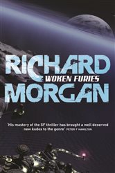 Book cover: Woken Furies, by Richard Morgan (preview)