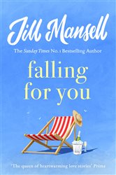 Book cover: Falling for You, by Jill Mansell (preview)