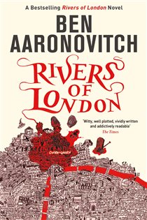 Book cover: Rivers of London (Book 1 of A Rivers of London novel) by Ben Aaronovitch (preview)