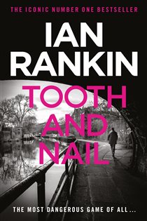 Book cover: Tooth And Nail (Book 3 of A Rebus Novel) by Ian Rankin (preview)