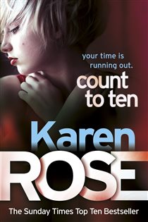 Book cover: Count to Ten (The Chicago Series Book 5) (Book 5 of Chicago Series) by Karen Rose (preview)
