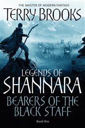 Book cover: Bearers Of The Black Staff (Book 1 of Legends of Shannara) by Terry Brooks (preview)