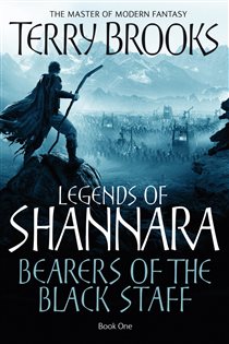 Book cover: Bearers Of The Black Staff (Book 1 of Legends of Shannara) by Terry Brooks (preview)