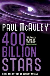 Book cover: 400 Billion Stars, by Paul McAuley (preview)