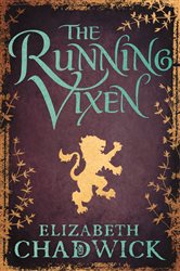 Book cover: The Running Vixen (Book 2 of Wild Hunt) by Elizabeth Chadwick (preview)