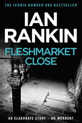 Book cover: Fleshmarket Close (Book 15 of A Rebus Novel) by Ian Rankin (preview)