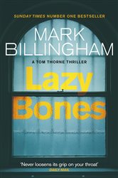 Book cover: Lazybones (Book 3 of Tom Thorne Novels) by Mark Billingham (preview)