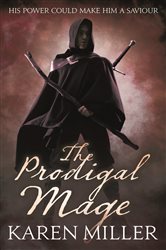 The Prodigal Mage: Book One of the Fisherman&#x27;s Children