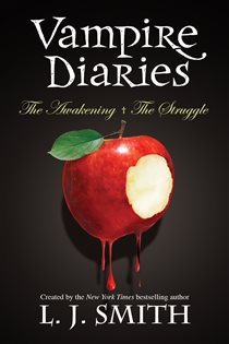 Book cover: The Awakening & The Struggle (Book 1 of The Vampire Diaries) by L.J. Smith (preview)