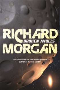 Book cover: Broken Angels, by Richard Morgan (preview)