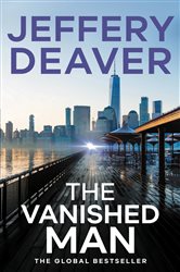 Book cover: The Vanished Man (Book 5 of Lincoln Rhyme Thrillers) by Jeffery Deaver (preview)