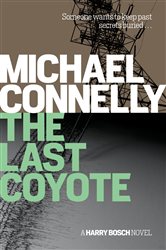 Book cover: The Last Coyote (Book 4 of Harry Bosch Series) by Michael Connelly (preview)