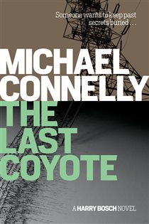 Book cover: The Last Coyote (Book 4 of Harry Bosch Series) by Michael Connelly (preview)
