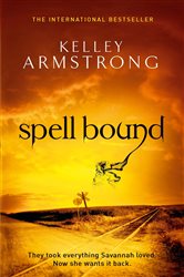 Book cover: Spell Bound (Book 12 of Otherworld) by Kelley Armstrong (preview)