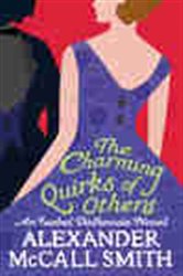 Book cover: The Charming Quirks Of Others (Book 7 of Isabel Dalhousie Novels) by Alexander McCall Smith (preview)