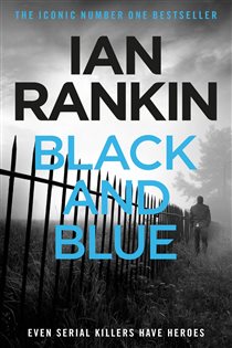 Book cover: Black And Blue (Book 8 of A Rebus Novel) by Ian Rankin (preview)