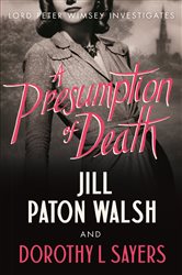 Book cover: A Presumption of Death, by Jill Paton Walsh (preview)