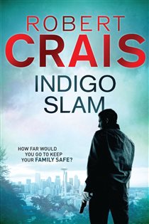 Book cover: Indigo Slam (Book 7 of Cole & Pike) by Robert Crais (preview)