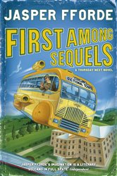 Book cover: First Among Sequels (Book 5 of Thursday Next) by Jasper Fforde (preview)