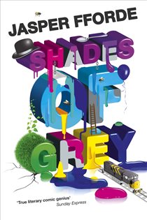 Book cover: Shades of Grey, by Jasper Fforde (preview)