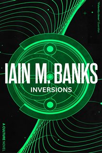 Book cover: Inversions, by Iain M. Banks (preview)