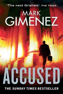 Book cover: Accused, by Mark Gimenez (preview)