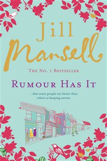 Book cover: Rumour Has It, by Jill Mansell (preview)