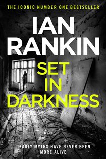 Book cover: Set In Darkness (Book 11 of A Rebus Novel) by Ian Rankin (preview)