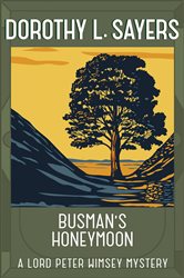 Book cover: Busman's Honeymoon, by Dorothy L Sayers (preview)