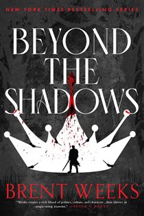 Book cover: Beyond The Shadows (Book 3 of Night Angel) by Brent Weeks (preview)