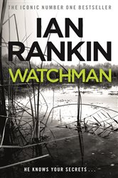 Book cover: Watchman, by Ian Rankin (preview)