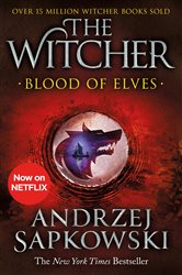 Book cover: Blood of Elves (Book 3 of The Witcher) by Andrzej Sapkowski (preview)