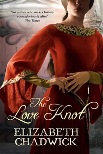 Book cover: The Love Knot, by Elizabeth Chadwick (preview)