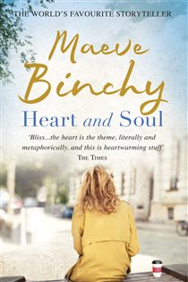 Book cover: Heart and Soul, by Maeve Binchy (preview)