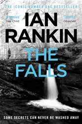 Book cover: The Falls (Book 12 of A Rebus Novel) by Ian Rankin (preview)