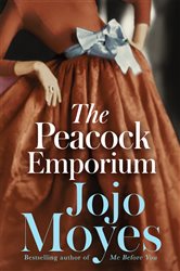 Book cover: The Peacock Emporium, by Jojo Moyes (preview)