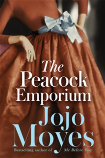 Book cover: The Peacock Emporium, by Jojo Moyes (preview)