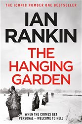 Book cover: The Hanging Garden (Book 9 of A Rebus Novel) by Ian Rankin (preview)