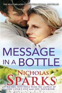 Book cover: Message In A Bottle, by Nicholas Sparks (preview)