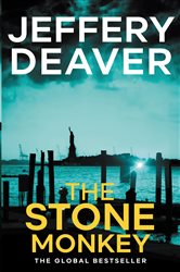Book cover: The Stone Monkey (Book 4 of Lincoln Rhyme Thrillers) by Jeffery Deaver (preview)