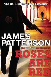 Book cover: Roses are Red (Book 6 of Alex Cross) by James Patterson (preview)