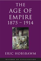 Book cover: Age Of Empire: 1875-1914, by Eric Hobsbawm (preview)