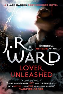 Book cover: Lover Unleashed (Book 9 of Black Dagger Brotherhood) by J. R. Ward (preview)
